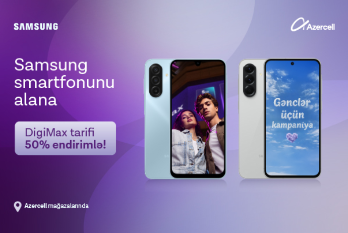 Azercell-dən xüsusi “Samsung” kampaniyası! | FED.az