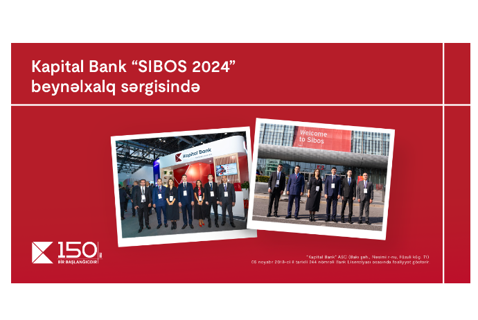 Kapital Bank - “SIBOS 2024” BEYNƏLXALQ SƏRGİSİNDƏ | FED.az