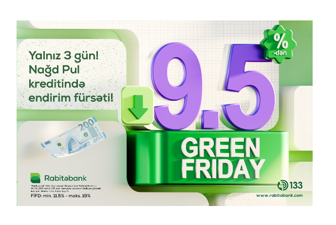 Rabitəbankda - “GREEN FRIDAY” 3 GÜNLÜK ENDİRİMLİ KREDİT FÜRSƏTİ! | FED.az