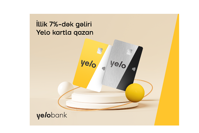 "Yelo Bank"dan kart qalığına illik - 7% GƏLİR | FED.az