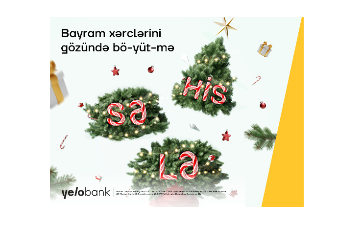 Yelo taksit-kredit kartı ilə bayram xərclərini - HİS-SƏ-LƏ! | FED.az