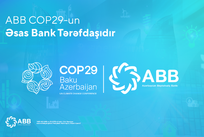 ABB COP29-un - ƏSAS BANK TƏRƏFDAŞIDIR! | FED.az