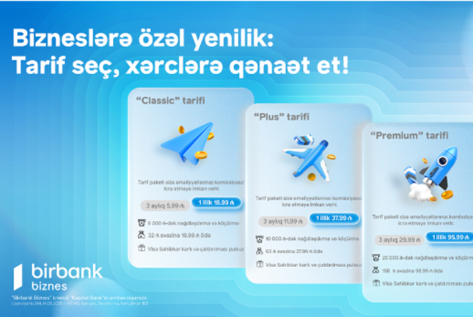 Birbank Biznes-dən sahibkarlar üçün yeni tariflər: Xərclərinizi minimuma endirin | FED.az