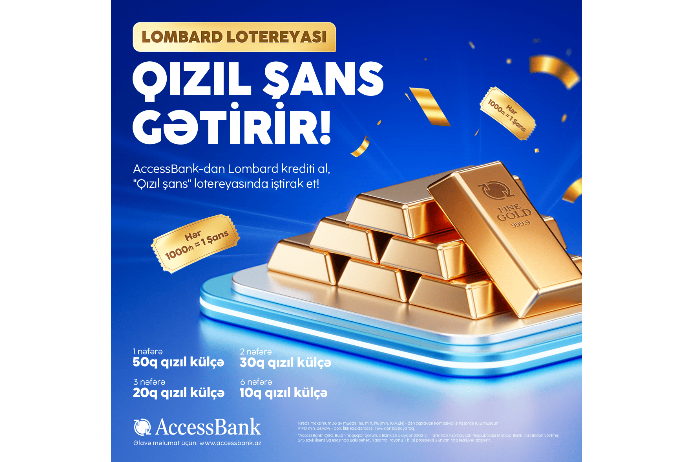 AccessBank продолжает стимулирующую лотерею «Qızıl Şans»! | FED.az