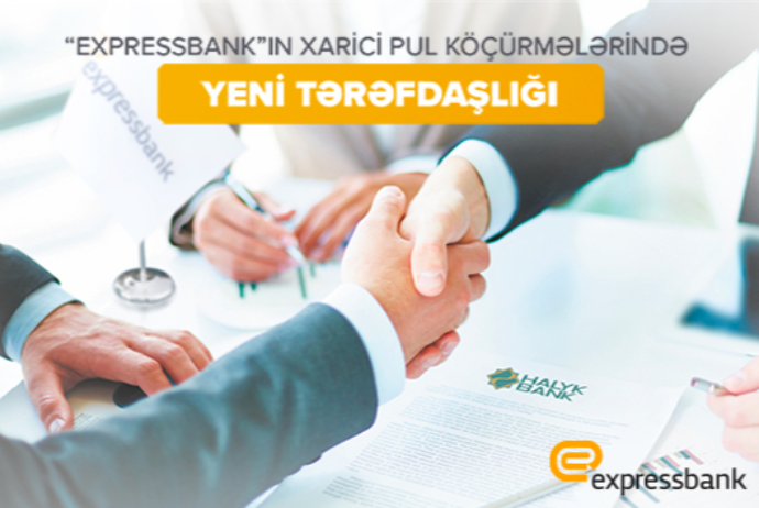 “Expressbank” xarici pul köçürmələri üzrə coğrafi arealını - GENİŞLƏNDİRDİ | FED.az