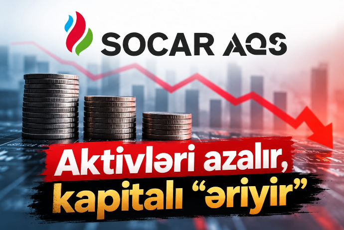 SOCAR AQŞ-nin aktivləri azalır, kapital “əriyir” – 42 MİLYON XALİS ZƏRƏR - HESABAT | FED.az