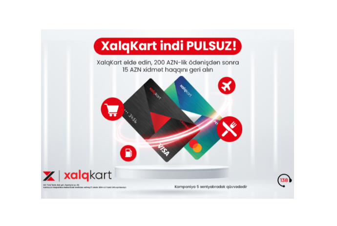 Новая кампания от Xalq Bank: получи XalqKart бесплатнo! | FED.az