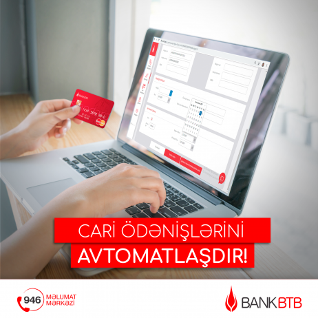 "Bank BTB" “İnternet Bankinq”də avtomatik ödənişlər funksiyasını - İSTİFADƏYƏ VERİB | FED.az