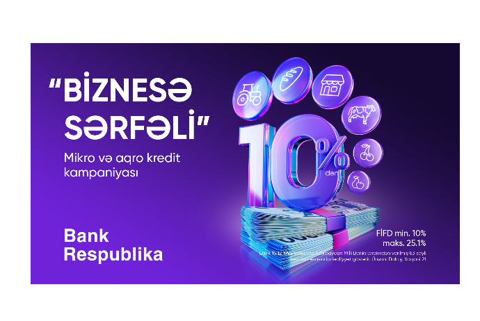 Bank Respublika “Biznesə Sərfəli” mikro kredit kampaniyasına - START VERİR | FED.az