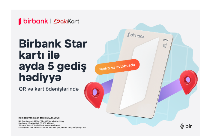 Birbank Star дарит 5 бесплатных поездок каждый месяц | FED.az