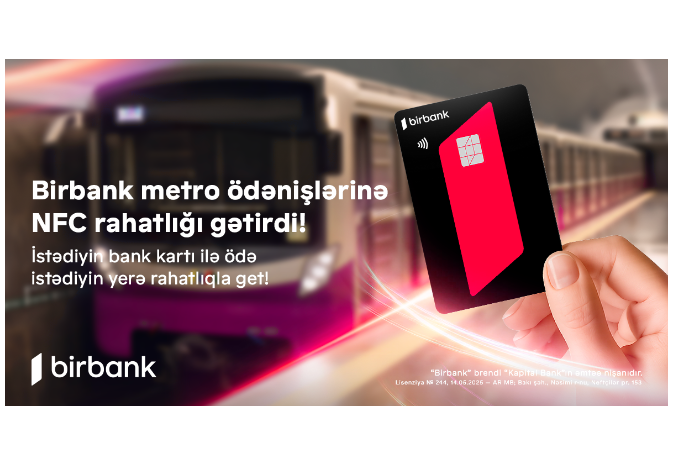С поддержкой Birbank в системе общественного транспорта начинается новая эпоха | FED.az