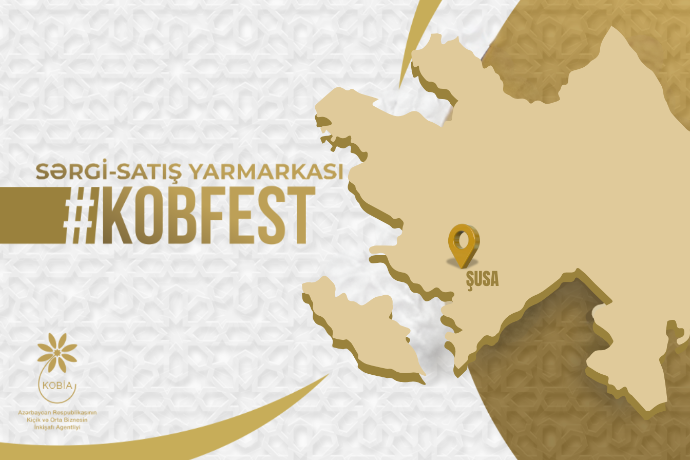 “KOB FEST” sərgi-satış yarmarkası bu dəfə Şuşada | FED.az