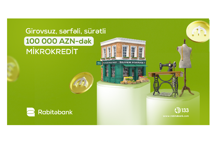 Biznesinizi Rabitəbankın mikrokreditləri ilə - BÖYÜDÜN! | FED.az