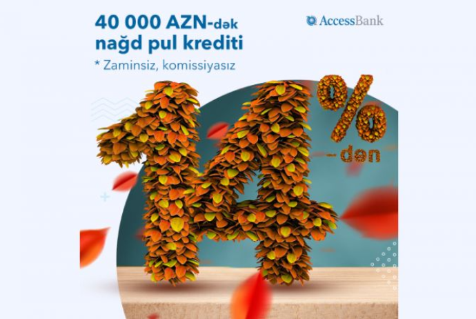AccessBank предлагает кредит наличными до 40 тысяч манатов | FED.az