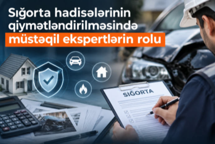 Sığorta hadisələrinin qiymətləndirilməsində müstəqil ekspertlərin rolu | FED.az