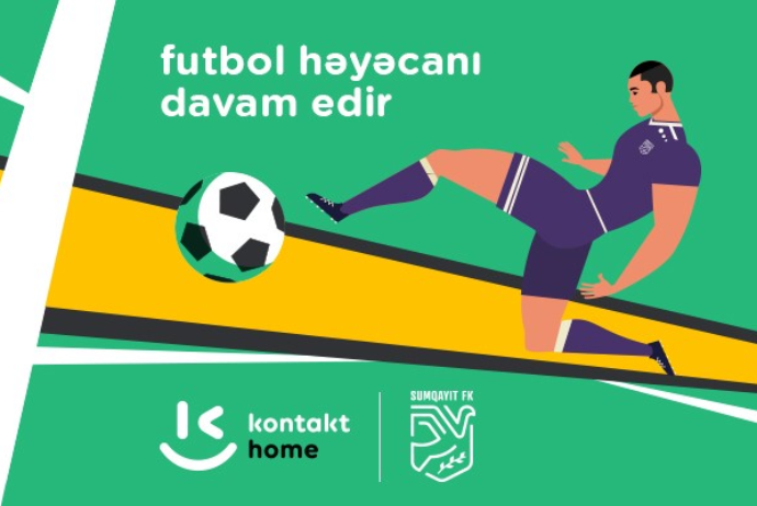 “Sumqayıt” FK “Kontakt Home” ilə müqaviləni - Yeniləyib | FED.az