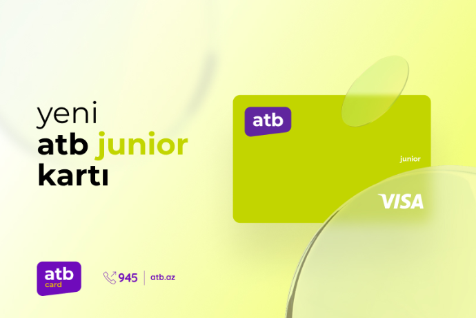 Azər Türk Bank uşaqlar üçün atb Junior kartını - TƏQDİM EDİR | FED.az