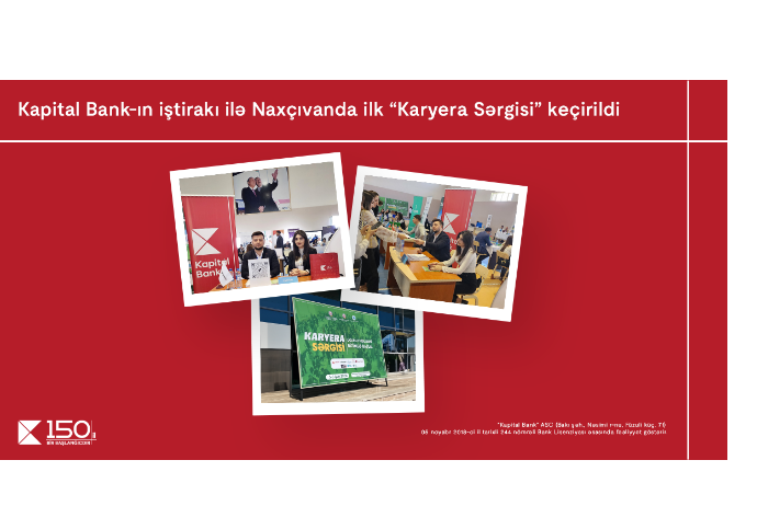 Kapital Bank-ın iştirakı ilə Naxçıvanda ilk -  “KARYERA SƏRGİSİ” KEÇİRİLDİ | FED.az