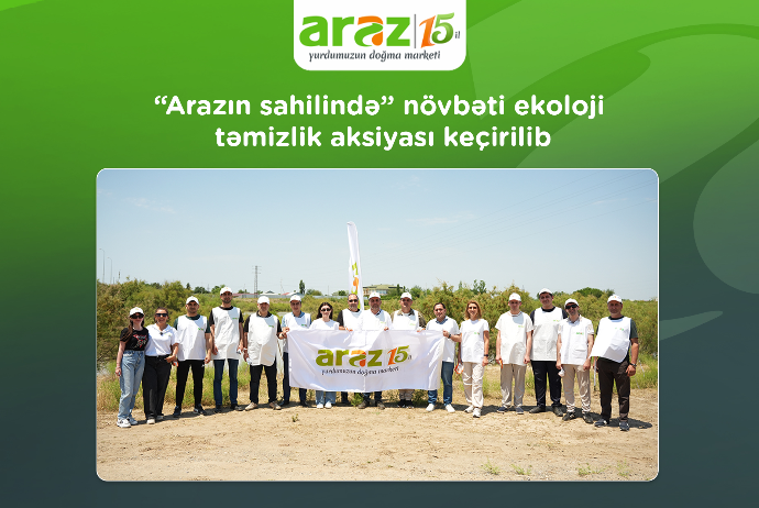 “Arazın sahilində” növbəti ekoloji təmizlik aksiyası keçirilib - VİDEO | FED.az