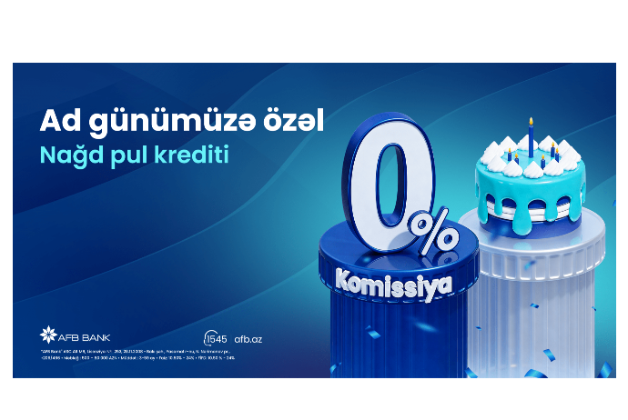 Son fürsət! Ad gününə özəl komissiyasız kredit kampaniyasının - BU GÜN SON GÜNÜDÜR! | FED.az
