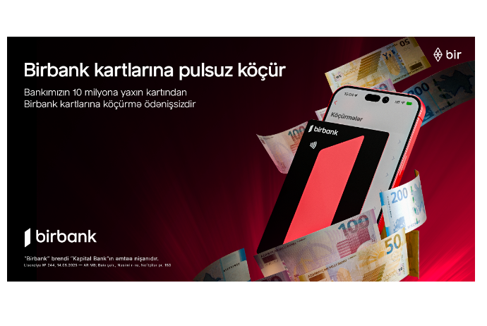 Быть пользователем Birbank – значит иметь преимущества | FED.az