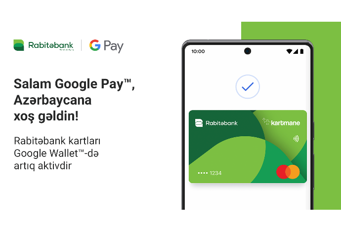 Отличная новость для владельцев Android-смартфонов: теперь Google Pay доступен держателям карт Rabitabank! | FED.az
