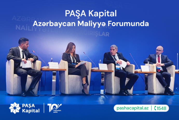 PAŞA Kapital İnvestisiya Şirkəti  Bakıda keçirilən "AZƏRBAYCAN MALİYYƏ FORUMU"nda aktiv iştirak edib | FED.az