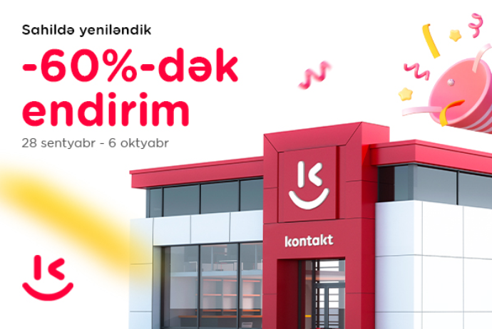 “Kontakt”ın “Sahil” mağazası yeniləndi –  AÇILIŞA ÖZƏL 60%-DƏK ENDİRİMLƏR | FED.az