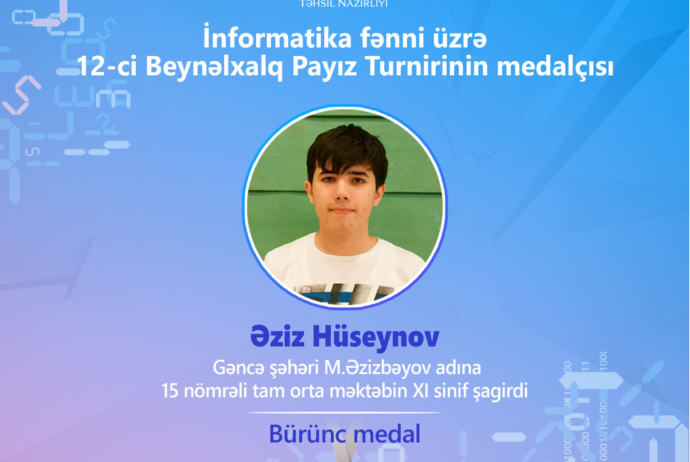 Gəncə məktəblisi İnformatika fənni üzrə beynəlxalq yarışmada - Bürünc Medal Qazandı!  | FED.az