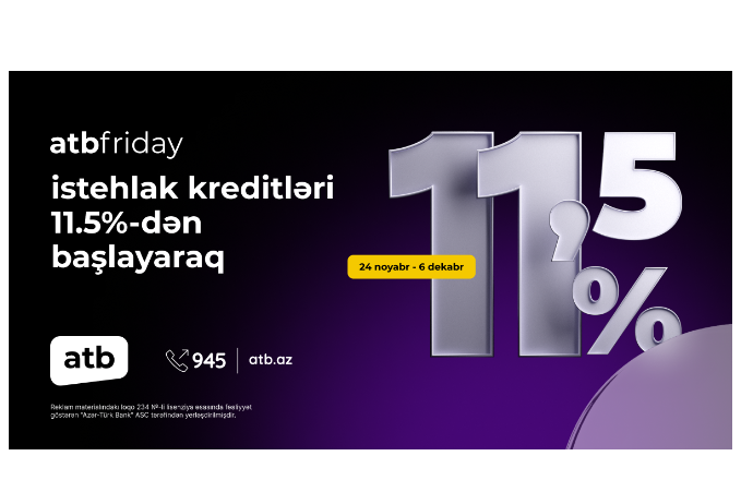 Azər Türk Bank "atb friday" kampaniyasını - DAVAM ETDİRİR | FED.az