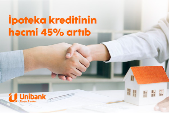 "Unibank"ın verdiyi ipoteka kreditlərinin həcmi - 45% ARTIB | FED.az