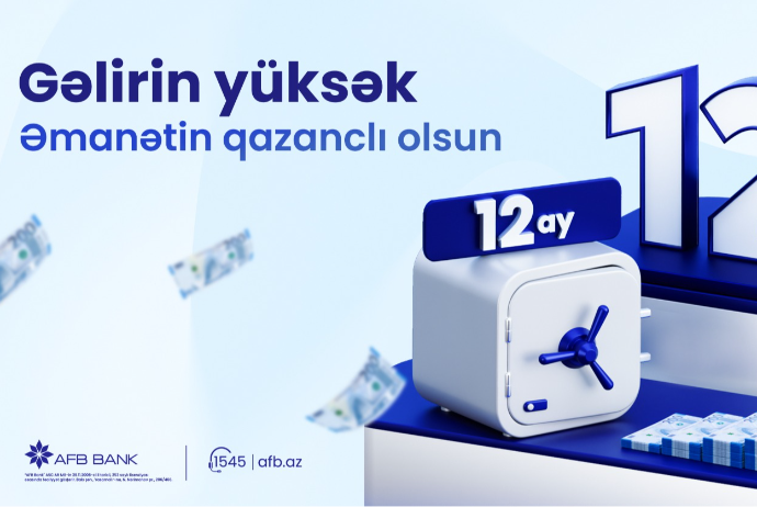 AFB Bankdan “Yüksək Qazanclı Əmanət” – İLLİK 12% GƏLİR! | FED.az