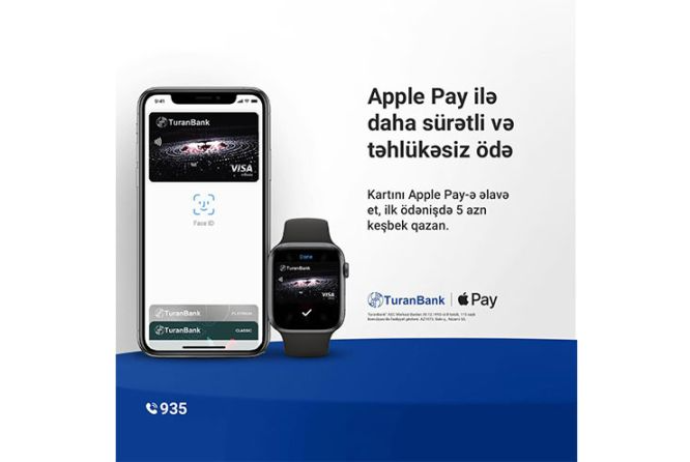 Apple Pay TuranBank-da – İLK ÖDƏNİŞDƏ 5 AZN KEŞBEK! | FED.az