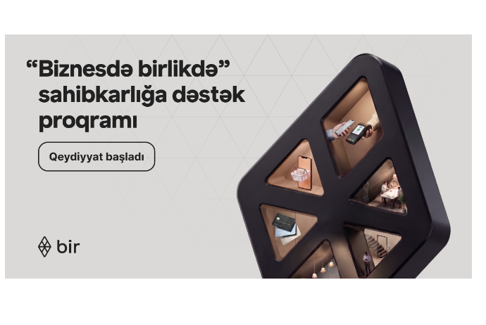 Bir-dən sahibkarlar üçün güzəştlər: “Biznesdə birlikdə” proqramına müraciət üçün tələsin | FED.az