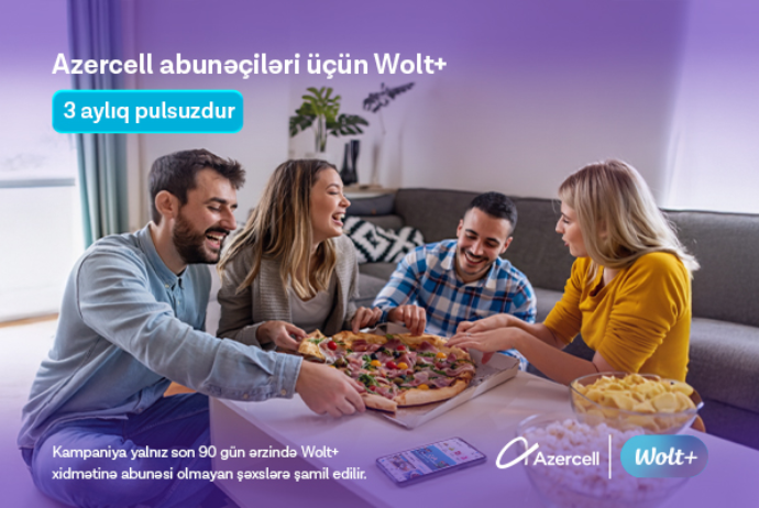 Azercell istifadəçilərinə 3 aylıq pulsuz “Wolt+” abunəliyi - TƏQDİM EDİR! | FED.az