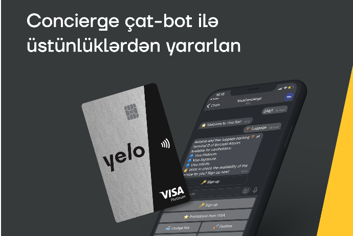 Yelo Visa Platinum kart sahibləri yeni Concierge çat-botundan istifadə edə bilər | FED.az