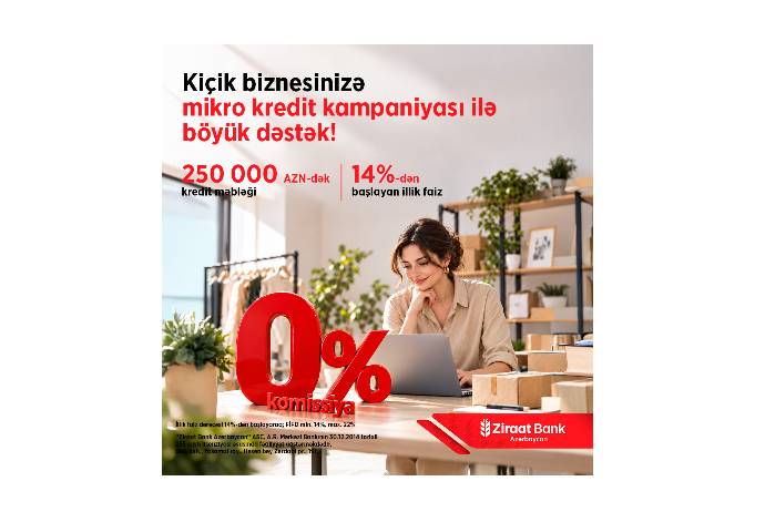 Kiçik biznesin böyük hədəflərinə - Ziraat Bank Azərbaycandan sərfəli maliyyə dəstəyi! | FED.az