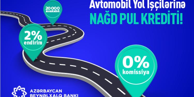 Yol işçiləri üçün kredit kampaniyası başladı | FED.az