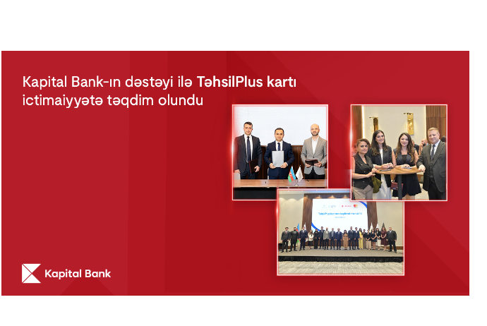 При поддержке Kapital Bank общественности была представлена многофункциональная карта TəhsilPlus для работников сферы образования | FED.az