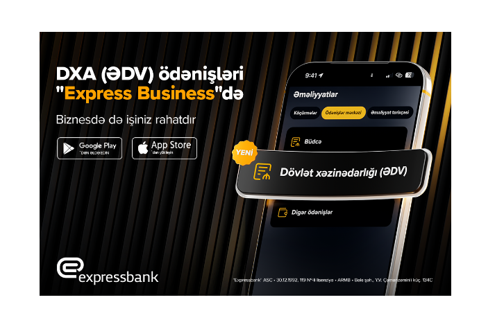 “Express Business” tətbiqində yeni funksionallıq - İSTİFADƏYƏ VERİLDİ | FED.az
