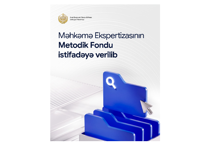 Məhkəmə Ekspertizasının Metodik Fondu istifadəyə verilib | FED.az