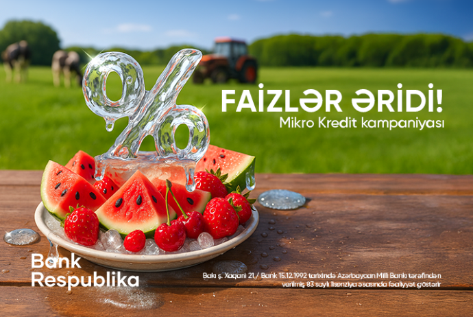 “Bank Respublika”da mikro kreditlər üzrə - FAİZLƏR ƏRİDİ | FED.az