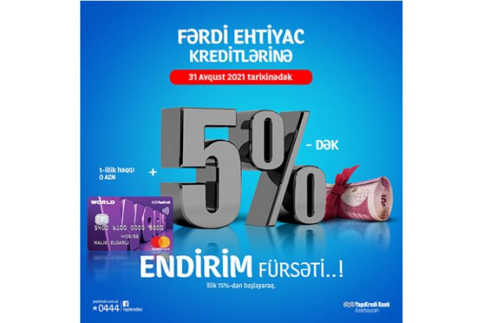 “Yapı Kredi Bank”da istehlak kreditlərinə - 5% ENDİRİM | FED.az