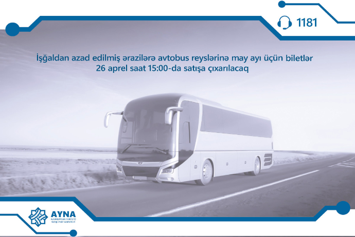 Qarabağa avtobus reyslərinə may ayı üçün biletlər - SATIŞA ÇIXARILIR | FED.az