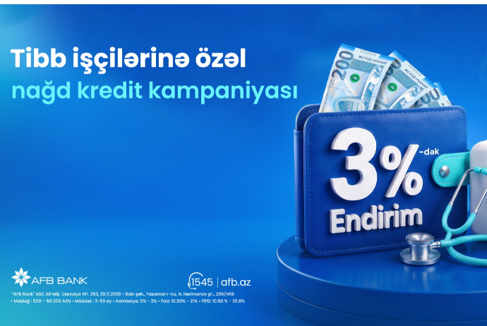 AFB Bank-dan tibb işçilərinə özəl - NAĞD KREDİT KAMPANİYASI | FED.az