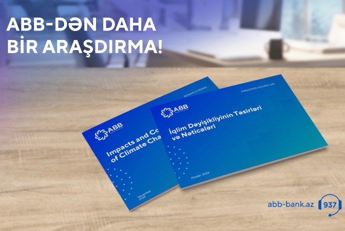  ABB iqlim dəyişikliyinin təsirləri ilə bağlı - HESABAT YAYDI | FED.az