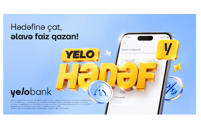 Hədəfinə çat, əlavə faiz qazan: Yelo Bank-dan yeni əmanət məhsulu | FED.az