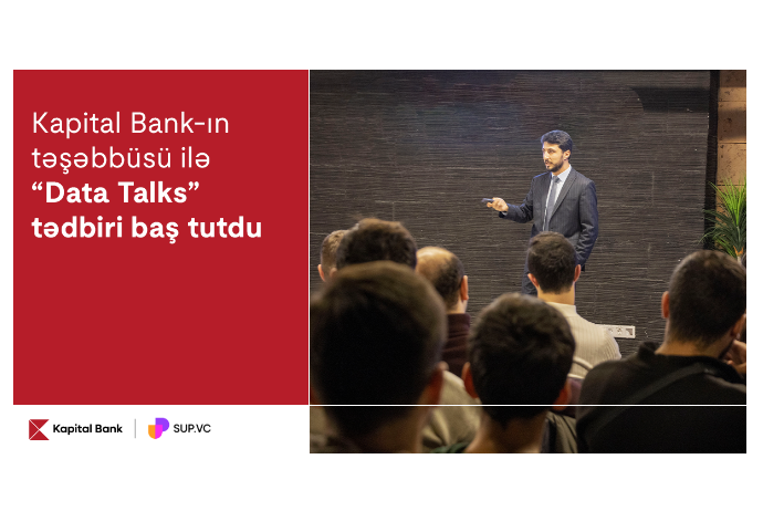 Kapital Bank-ın növbəti  “Data Talks” tədbiri - YEKUNLAŞDI | FED.az