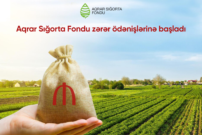 Aqrar Sığorta Fondu zərər ödənişlərinə - BAŞLADI   | FED.az