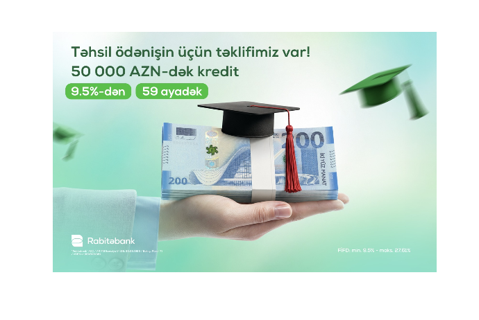 Təhsil haqqı ödənişlərinə - RABİTƏBANKDAN SƏRFƏLİ TƏKLİF | FED.az